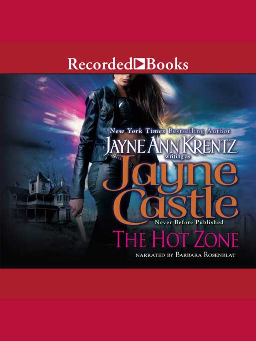 Title details for The Hot Zone by Jayne Castle - Wait list